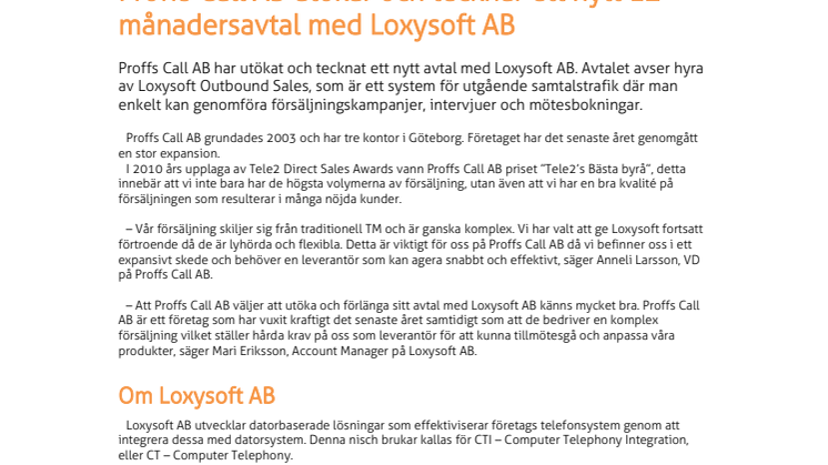 Proffs Call AB utökar och tecknar ett nytt 12-månadersavtal med Loxysoft AB