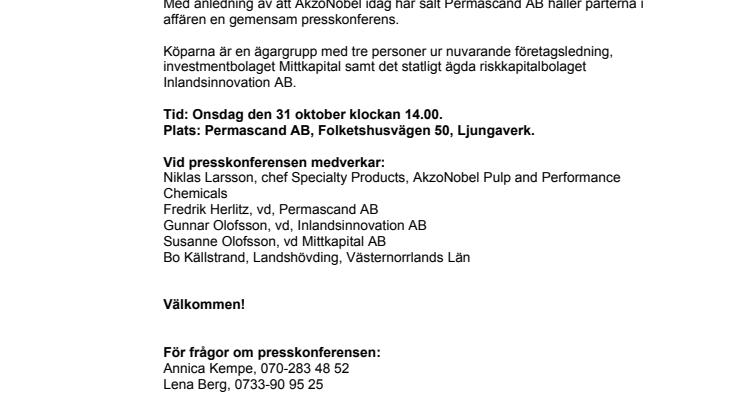 Pressinbjudan: Inbjudan till presskonferens om AkzoNobels försäljning av Permascand AB
