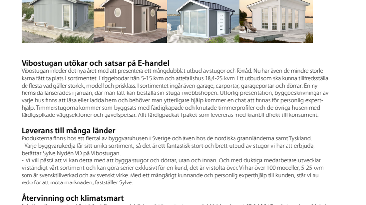 Vibostugan utökar och satsar på E-handel