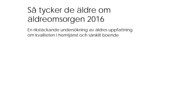 Så tycker de äldre riksundersökning 2016