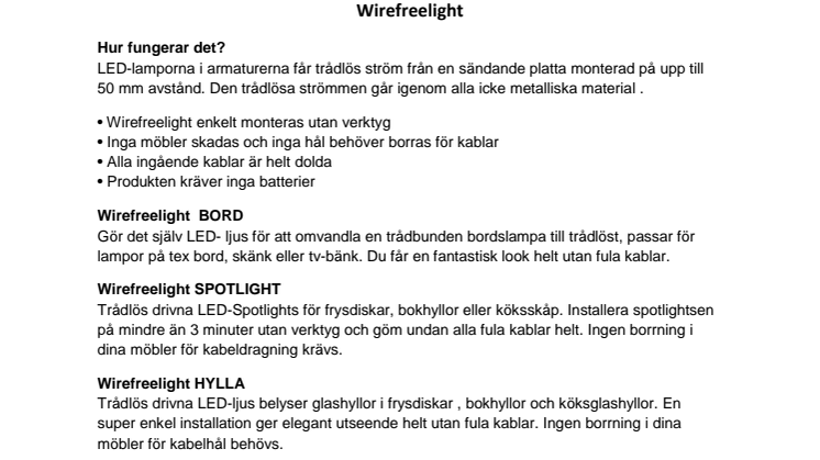 Trådlös el - en banbrytande svensk innovation till nytt fantastiskt pris!