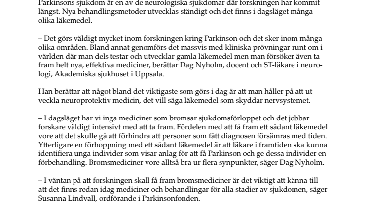 Forskningen har kommit långt inom Parkinsons sjukdom