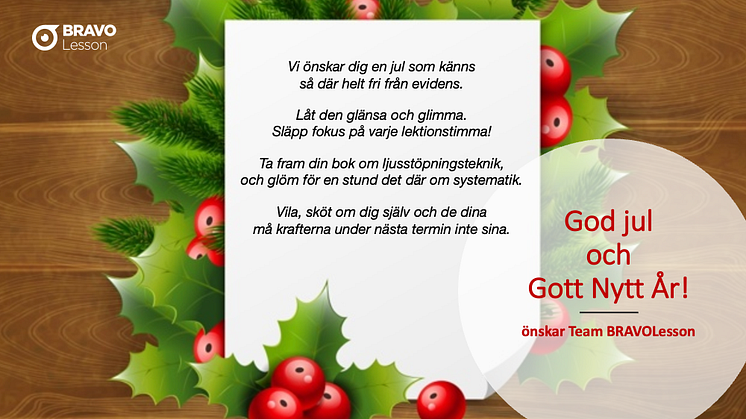 En jul som känns så där helt fri från evidens