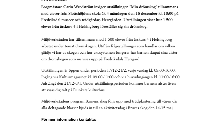 Välkommen på invigning av utställningen ”Min drömskog” på Fredriksdal
