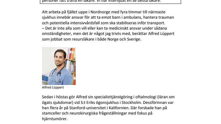 Alfred, 30, om livet som resursläkare