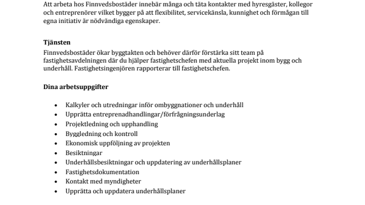 Ledig tjänst som Fastighetsingenjör/byggprojektledare hos Finnvedsbostäder