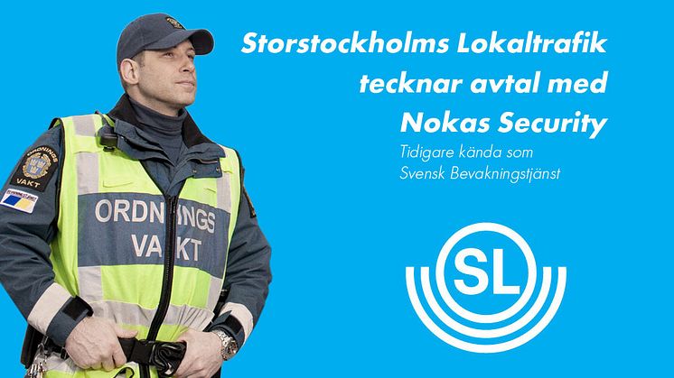 SL anlitar Nokas för ordningshållning i kollektivtrafiken
