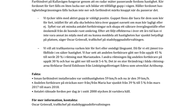 Hastigheten på Kullavägen har sjunkit betydligt  