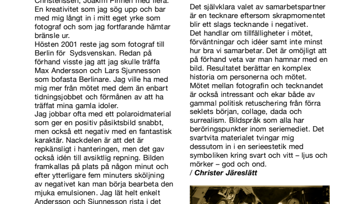 Tres Hombres Art inbjuder till pressvisning av REFRICATER - porträtt av Christer Järeslätt på Hotel Tylösand fredagen den 27 juni kl 13.00 