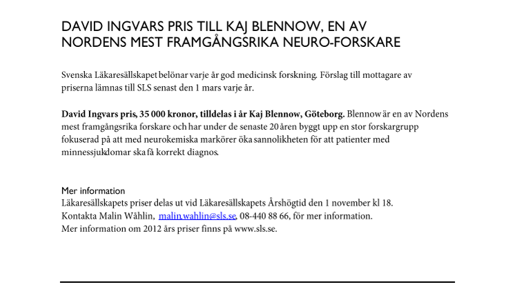 David Ingvars pris till Kaj Blennow, en av Nordens mest framgångsrika neuroforskare 