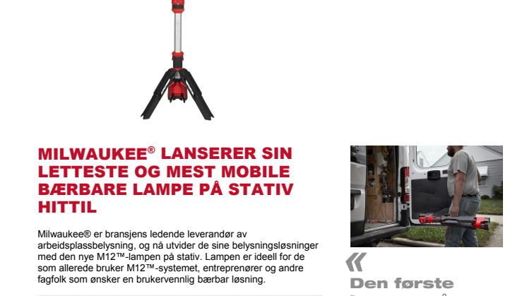  MILWAUKEE® LANSERER SIN LETTESTE OG MEST MOBILE BÆRBARE LAMPE PÅ STATIV