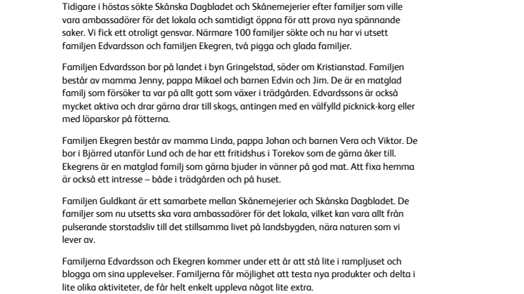Familjen Edvardsson och Ekegren är våra lokala ambassadörer