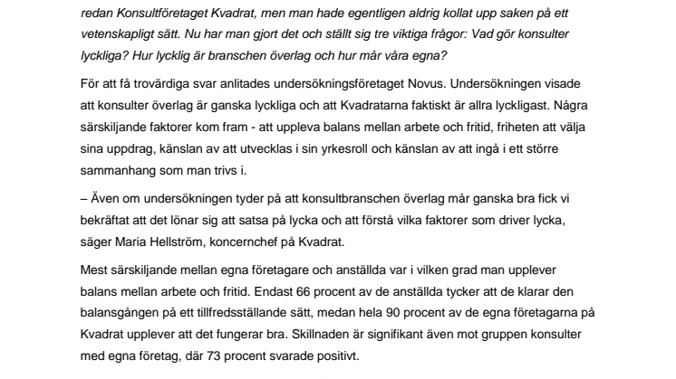 Känslan av lycka på jobbet helt beroende av mjuka värden 