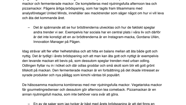  Instagram-macka och vegansk dekadens bland årets brödtrender 
