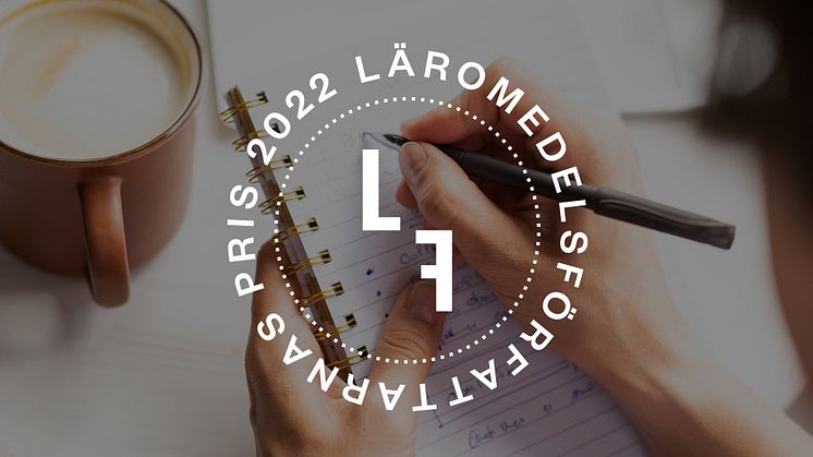 Nu kan förlag, lärarutbildningar, ämneslärarorganisationer, nationella resurscenter, skolbiblioteksorganisationer nominera författare till Läromedelsförfattarnas pris 2022.