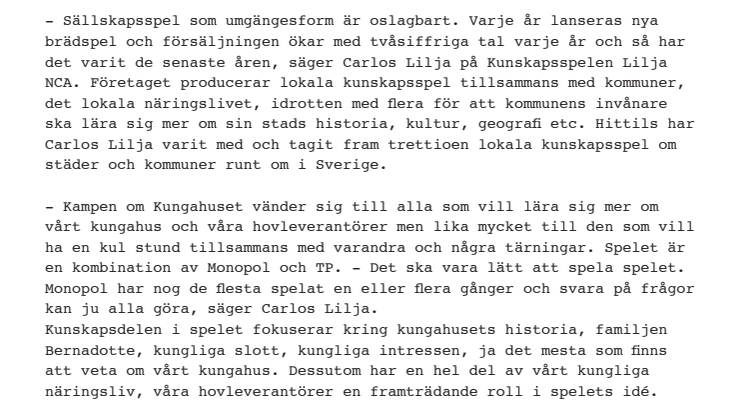 Sätter hela kungahuset på spel i jakten på miljoner 