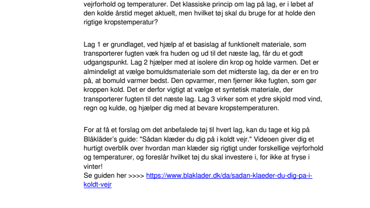 SÅDAN KLÆDER DU DIG PÅ I KOLDT VEJR!