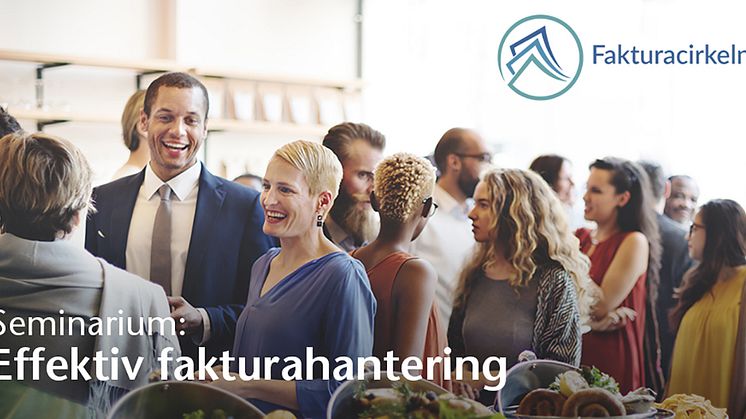 Välkommen till ett kostnadsfritt seminarium om effektiv fakturahantering!