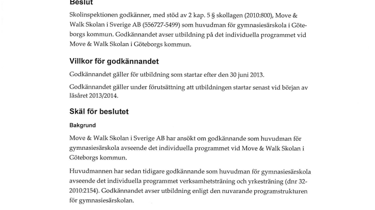 Move & Walk Skola - godkänd som huvudman för gymnasiesärskola i Göteborg