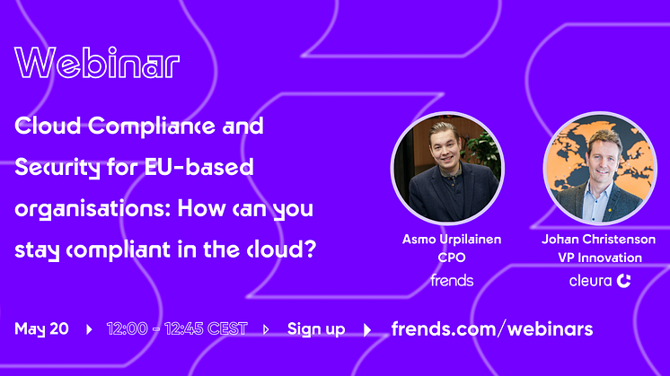Webinar: Cloud Compliance and Security for EU-based organisations: How can you stay compliant in the cloud?
