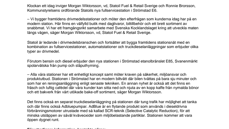 Idag inviger Statoil sin nya fullservicestation i Strömstad