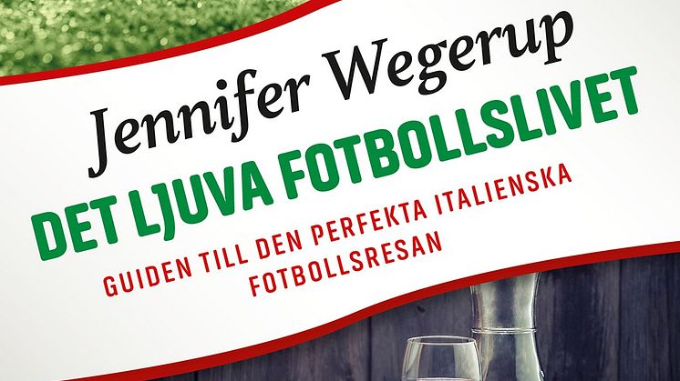 OmslagDet ljuva fotbollslivet hög