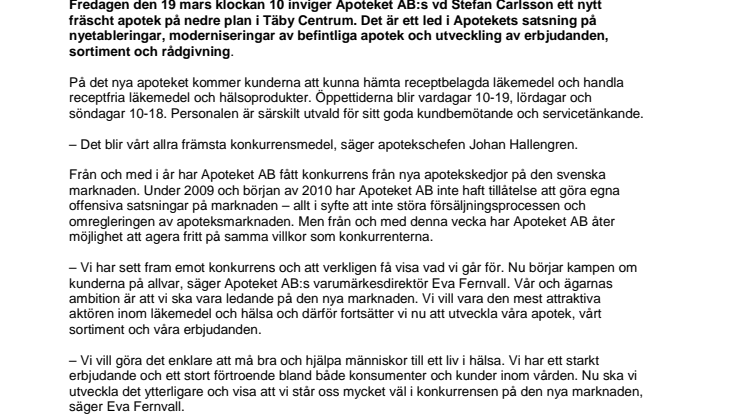 Täby: Apoteket AB satsar offensivt med ett nytt apotek i Täby Centrum