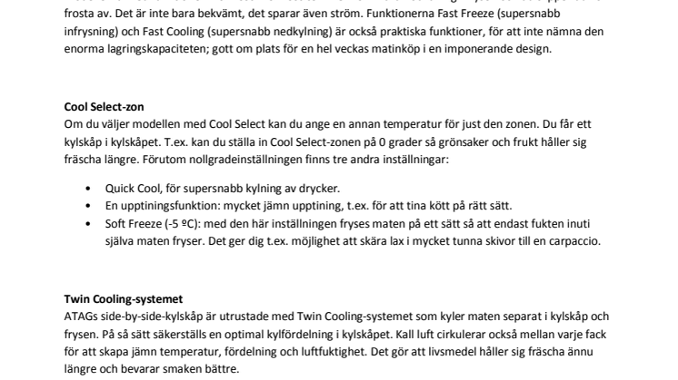 Gott om plats i en snygg design