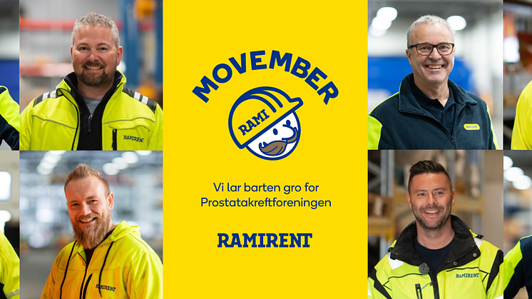 BILDE 1: For første gang skal Ramirent kjøre en Movember-kampanje, med mål om å spre informasjon om sykdommen og samle inn penger til Prostatakreftforeningen