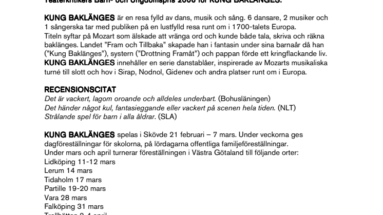 Dags för nypremiär på KUNG BAKLÄNGES.  Dansfavorit för barn på GöteborgsOperans Skövdescen  