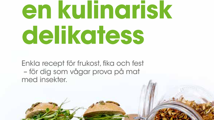 Insekter som en kulinarisk delikatess - Högskolan Kristianstad