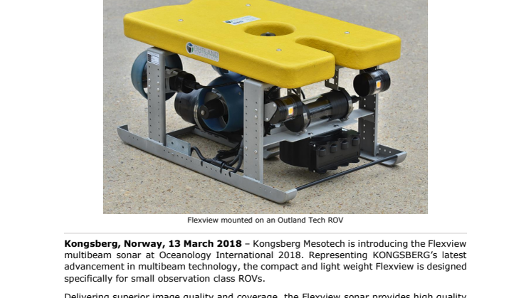 Kongsberg Maritime - Oceanology International 2018: KONGSBERG Launches New Flexview Multibeam Sonar for Small Observation Class ROVs at Oi18