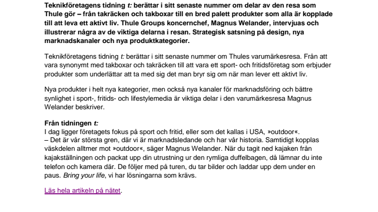 Tidningen t: berättar om Thules satsning på design och nya marknadskanaler