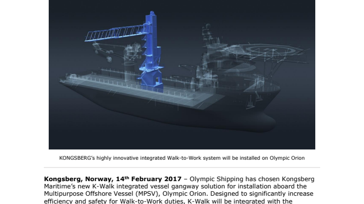 Kongsberg Maritime: State-of-the-Art KONGSBERG Motion Compensated, Integrated ‘Walk-to-Work’ System to be installed on Olympic Orion MPSV