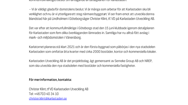 Karlastaden ett steg närmare byggstart