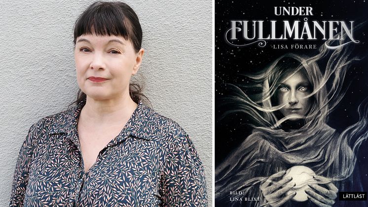 LL-förlaget ger nu ut Lisa Förares lättlästa vuxensaga Under fullmånen.