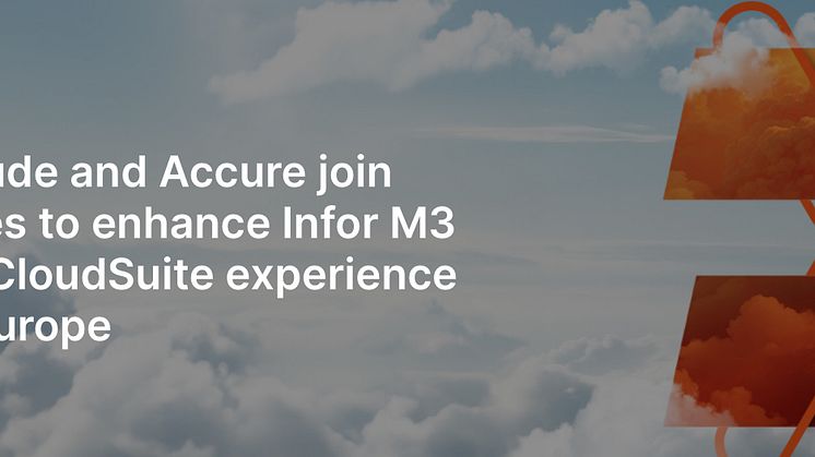 Fortude and Accure join forces to enhance Infor M3 and CloudSuite experience