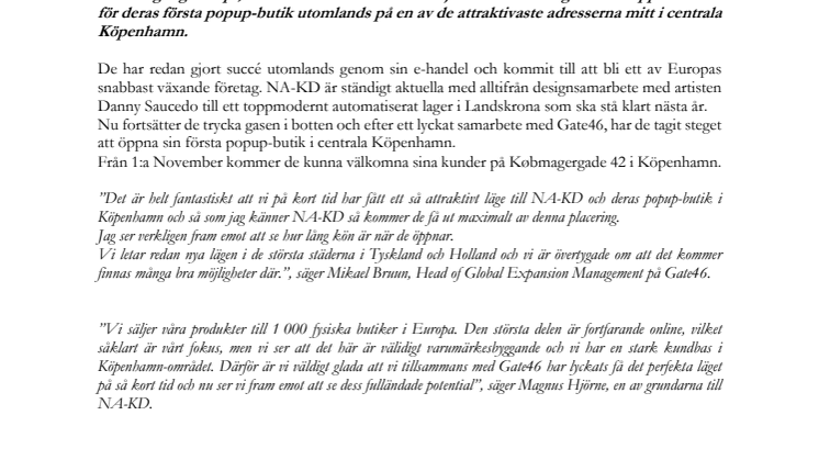 Svenska modesuccén NA-KD öppnar upp dörrarna mitt i centrala Köpenhamn.