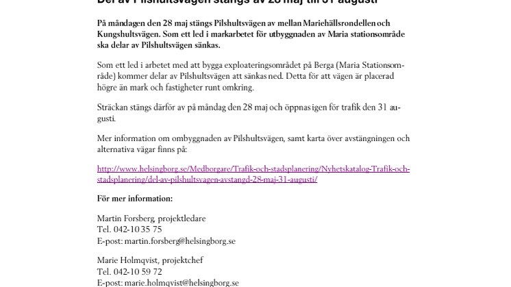 Del av Pilshultsvägen stängs av 28 maj till 31 augusti