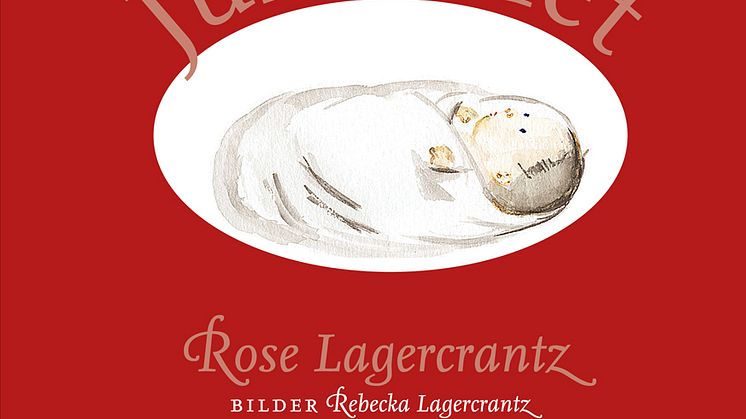 Välkommen på släppfest för Rose och Rebecka Lagercrantz bok Julbarnet!