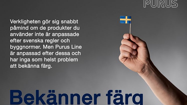 Purus bekänner färg!
