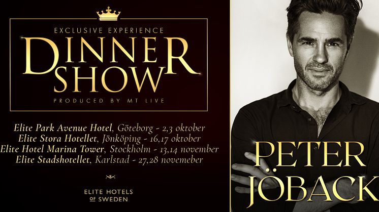 Exklusiv Dinner show med Peter Jöback på Elite Hotels
