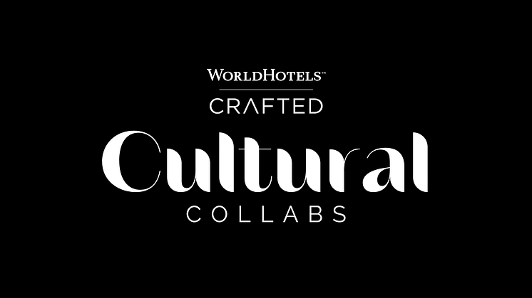WorldHotels   Crafted presenterar Cultural Collabs, ett samarbetsinitiativ där kreatörer checkar in.