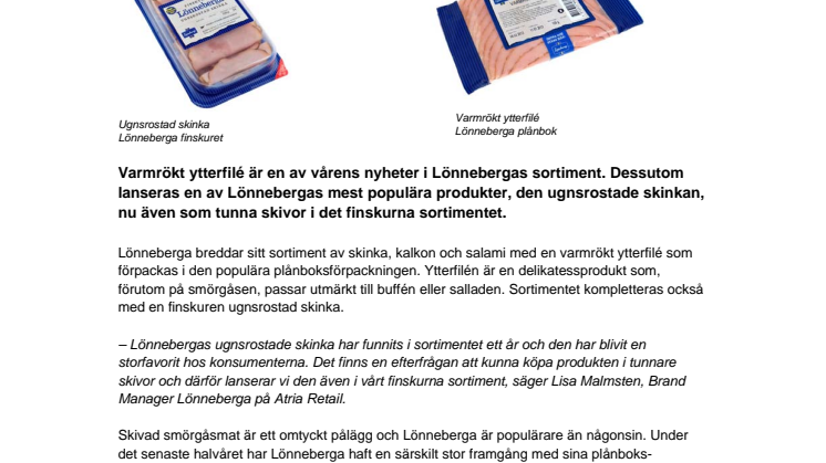 Lönneberga lanserar ugnsrostad skinka och varmrökt ytterfilé