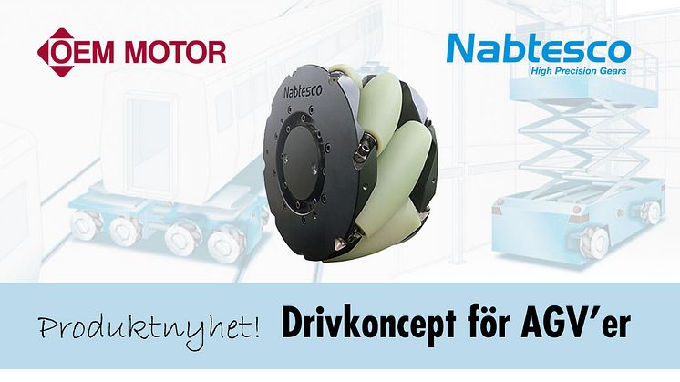 Perfekt drivkoncept från Nabtesco, för automatiska guidningsfordon, AGV'er
