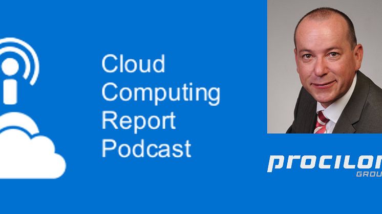Cloud Computing Report Podcast mit Andreas Liefeith, Leiter Marketing, procilon GROUP 