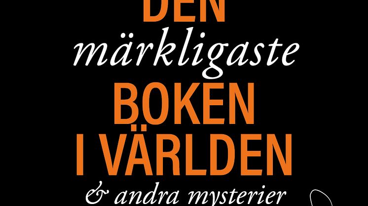 Den märkligaste boken i världen & andra mysterier