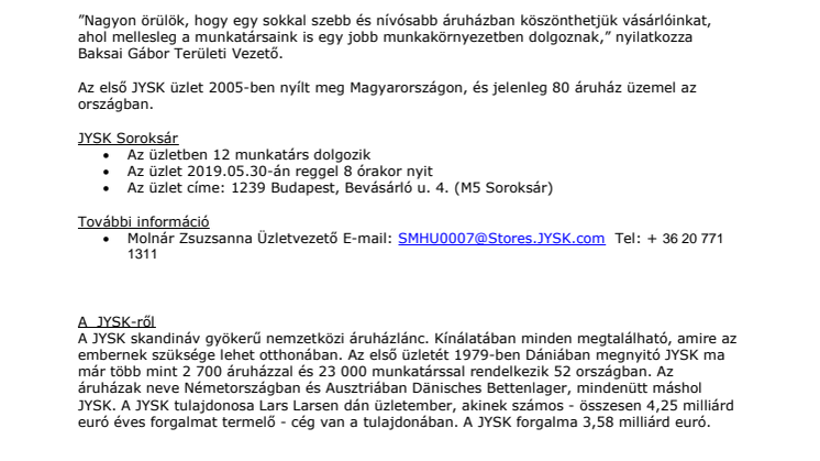 Modernizált JYSK áruház újra nyitás Soroksáron