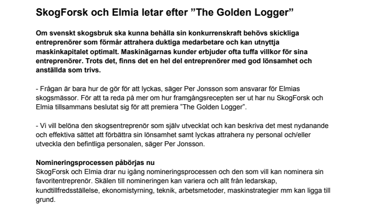 SkogForsk och Elmia letar efter ”The Golden Logger”