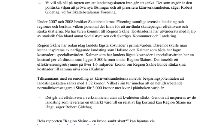 Granskning av Region Skåne visar: Skattesänkning på 3 000 kronor om året möjlig
